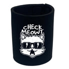 Check Meowt Cat - Funny Stubby Holder