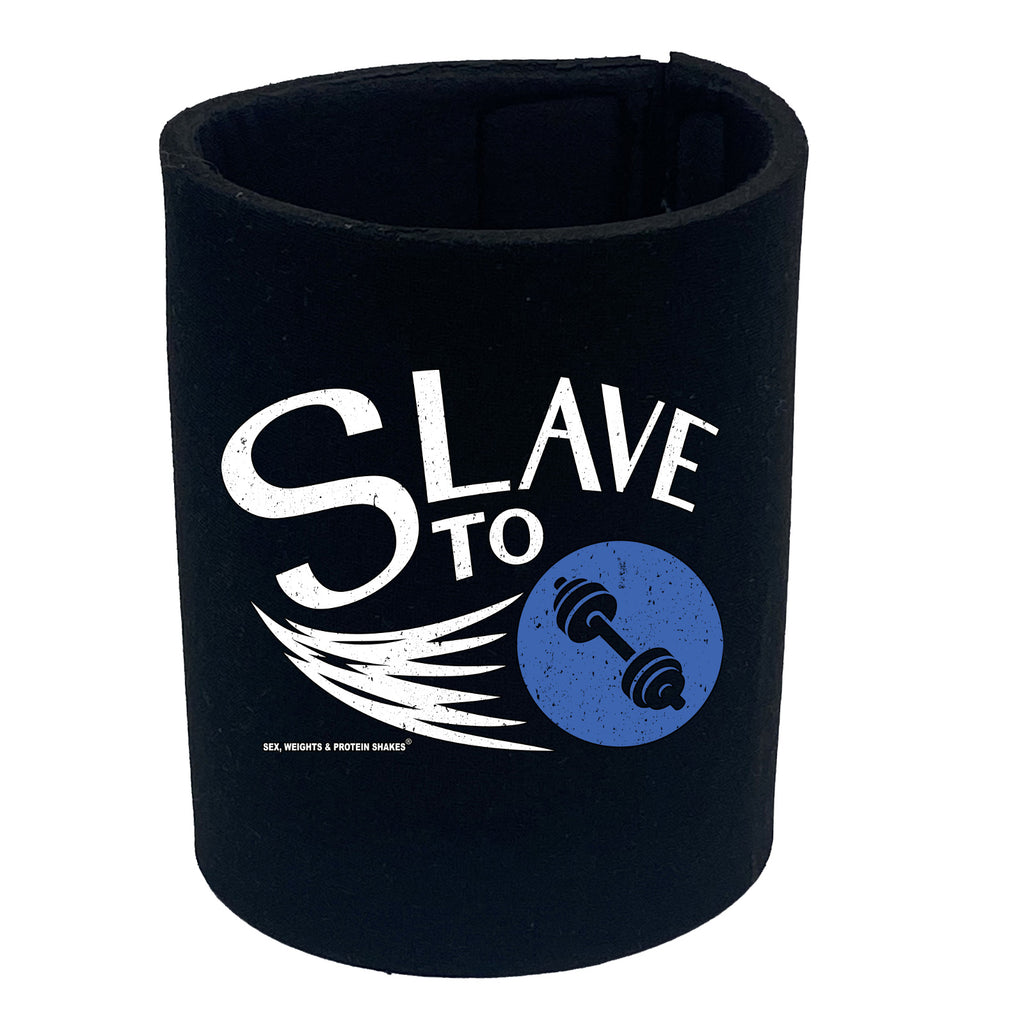 Swps Slave To Lifting - Funny Stubby Holder
