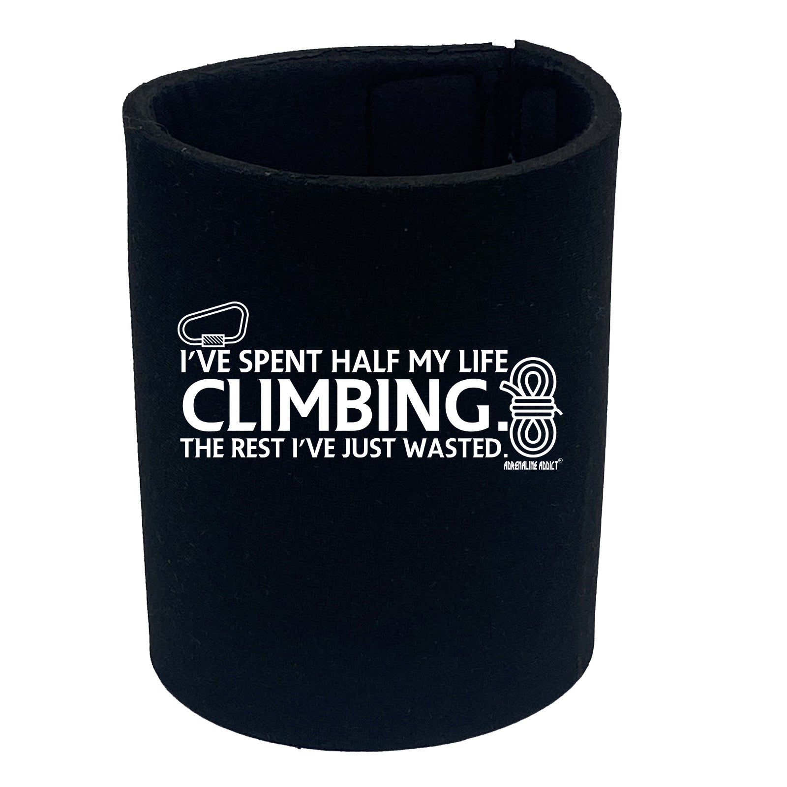 Ive Spent Half My Life Climbing - Funny Stubby Holder