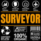 Surveyor Sarcastic Humour - Mens 123t Funny T-Shirt Tshirts