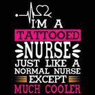 Tattooed Nurse Just Much Cooler - Mens 123t Funny T-Shirt Tshirts