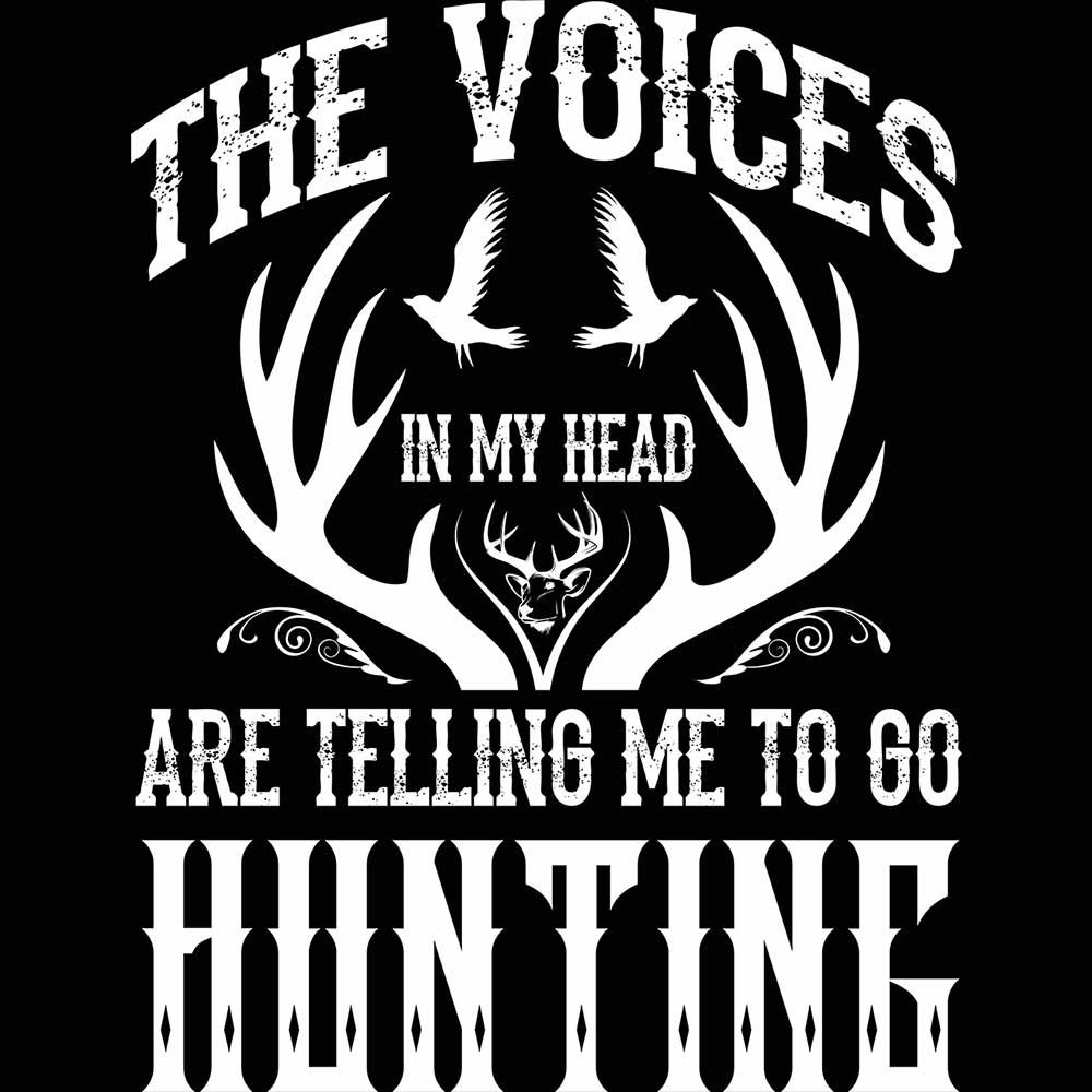 The Voices Telling Me To Go Hunting Hunt - Mens 123t Funny T-Shirt Tshirts