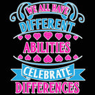 We All Have Different Abilites Autism - Mens 123t Funny T-Shirt Tshirts