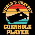 Worlds Okayest Cornhole Player - Mens 123t Funny T-Shirt Tshirts